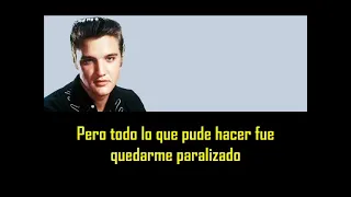 ELVIS PRESLEY - Paralyzed ( con subtitulos en español ) BEST SOUND