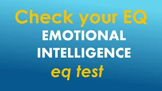 EQ test - check your emotional intelligence online