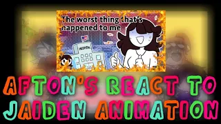 Afton Family React To Jaiden Animation [ The worst thing that's ever happened to me ]