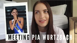 Meeting Pia Wurtzbach- what she is really like