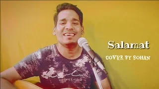 Salamt Full Song ! Arjit Singh ! Sarbjit Movi !  Cover By Sohan