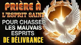 Prière au SAINT ESPRIT 🙌À L'esprit Saint Chasser Les Mauvais Esprits ✨Prière De Délivrance