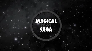 Magical / Saga