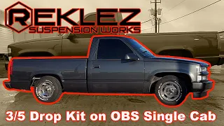 3/5 Drop Kit on 1988-1998 Single Cab Djm & Belltech Suspension Parts Reklez Suspension Works
