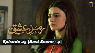 Ramz-e-Ishq | Episode 25 | Best Scene - 04 | Har Pal Geo