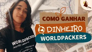 Worldpackers Remunerado - Como ganhar dinheiro viajando como voluntário