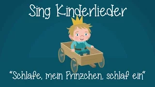 Schlafe, mein Prinzchen, schlaf ein - Schlaflieder zum Mitsingen | Sing Kinderlieder