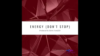 Energy (Don't Stop)