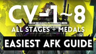 CV-1~8 Easiest AFK Guide & Medals! |  【 Arknights】