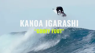 Kanoa Igarashi as a Goofy Foot