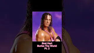 Bret Hart Buries The World Pt. 2 #wwe #wrestling #brethart #wrestlemania #wwf #prowrestling
