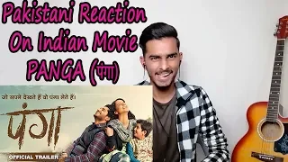 Pakistani Reaction On indian Movie PANGA | Panga | Official Trailer | 24th Jan, 2020