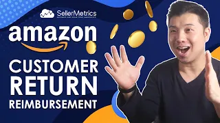 Step by Step Amazon FBA Customer Return Reimbursement (Get Money Back from Unreturned Returns :)