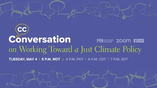 CC Conversation on Working Toward a Just Climate Policy