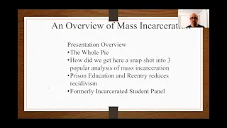 Mass Incarceration by the Numbers and a formerly incarcerated student panel: Names to Numbers