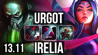 URGOT vs IRELIA (TOP) | 7 solo kills, Legendary, 11/2/4, 1.1M mastery | KR Diamond | 13.11