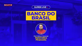 Matemática Financeira para o concurso do Banco do Brasil