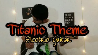 Titanic Theme || My Heart Will Go On || Melodious Electric Guitar Version || Melodic Irfan