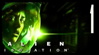 Alien: Isolation прохождение девушки. Часть 1 - Одна в космосе