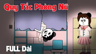 (Full Version) Quy Tắc Phòng Con Gái | Gấu Sợ Hãi TV