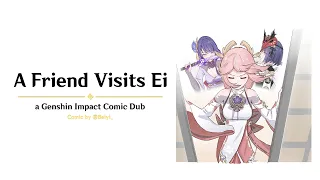 A Friend Visits Ei | [a Genshin Impact Comic Dub] (read desc./switch on CC)