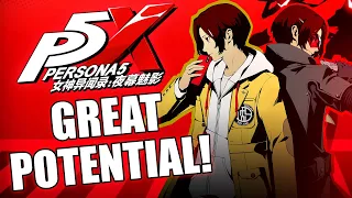 PERSONA 5 X: BETTER THAN YOU THINK! | (P5X First Impressions)