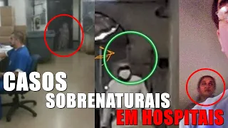 CASOS SOBRENATURAIS EM HOSPITAIS