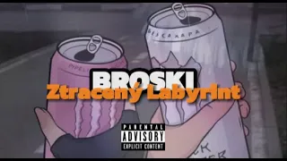 broski - Ztracený Labyrint