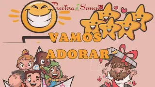 Vamos Adorar - Coral Infantil Preciosa Semente