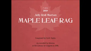 MAPLE LEAF RAG, as played by Jelly Roll Morton (transcription)