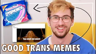 Trans Guy Reacting to Trans Memes