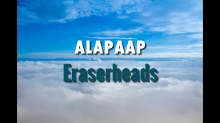 Eraserheads -  Alapaap (Lyrics)