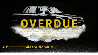 Overdue - Metro Boomin (Ft. Travis Scott) [slowed + reverb