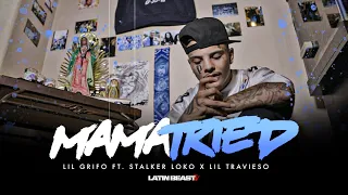 Lil Grifo - Mama Tried Ft. Stalker Loko & Lil Travieso (Official Music Video)