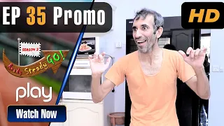 Ready Steady Go Season 2 - Episode 35 Promo | Play Tv Dramas | Parveen Akbar |JB2O | Pakistani Drama