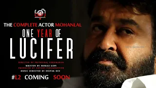 1 Year Of Lucifer | Mohanlal | Prithviraj Sukumaran | Murali Gopi | Antony Perumbavoor