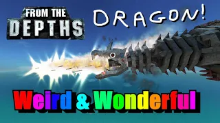 DRAGON! The Drake - From the Depths, Weird and Wonderful