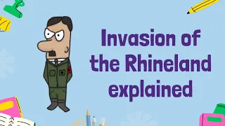 Remilitarisation of the Rhineland: Hitler's Challenge to the Treaty of Versailles | GCSE History