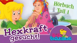 Bibi Blocksberg | Hexkraft gesucht (Hörbuch) TEIL 1 /  45 Minuten Entspannung