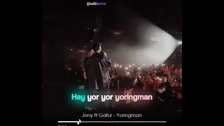 Jony ft Gafur- Yoringman🎶