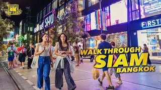 Hello!♫SIAM BANGKOK , Siam Walk through (JUN 2023)