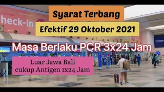 syarat penerbangan terbaru November 2021 (Efektif 29 Oktober 2021)