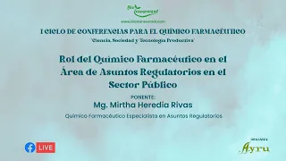 Rol del Químico Farmacéutico en el Área de Asuntos Regulatorios en el Sector Público