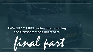 BMW Xs 2018 EPS coding programming and transport mode active PART 2