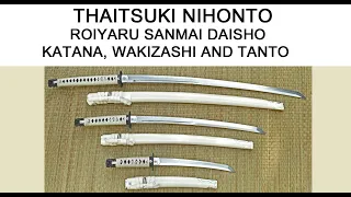THAITSUKI NIHONTO ROIYARU SANMAI IVORY DAISHO (KATANA, WAKIZASHI AND TANTO)