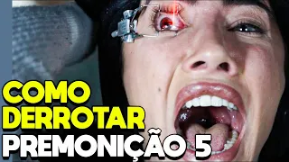 Como Derrotar PREMONIÇÃO 5 - RECAP