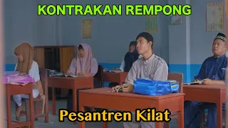 PESANTREAN KILAT( EDISI RAMADHAN 1444H ) KONTRAKAN REMPONG EPISODE 623