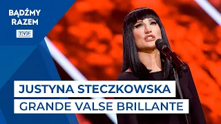 Justyna Steczkowska - Grande Valse Brillante || KFPP Opole 2021