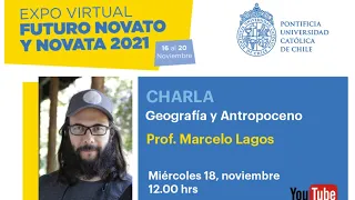 Geografía y Antropoceno. Profesor Marcelo Lagos