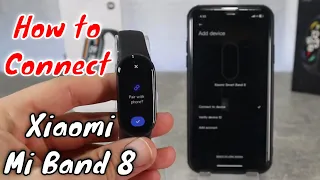 How to connect Xiaomi MI Band 8 to IOS with Mi Fitness